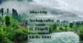 Inter to Heaven.Neelum Valley.Full of Fun & adventures.3 Days 2 Nights.Join Us
