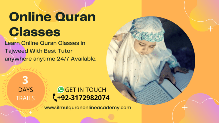 ILMUL QURAN ONLINE ACADEMY PROVIDE – Best Tutor Service