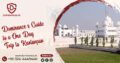 Dominance’s Guide to a One-Day Trip to Kartarpur