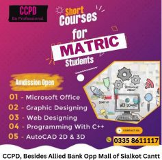 Short computer courses for matric students in sialkot cantt pakistan