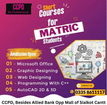 Short computer courses for matric students in sialkot cantt pakistan