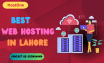 Best Web Hosting In Lahore | Leading & Emerging Hosting Company
