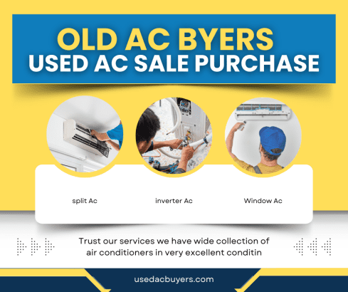 Old Air conditioner saler and Buyers in Islamabad
