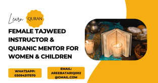 Tajweed Expert & Quranic Instructor for women and kids