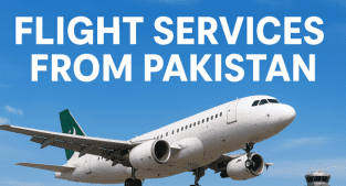 Affordable and Reliable Flight Services From Pakistan
